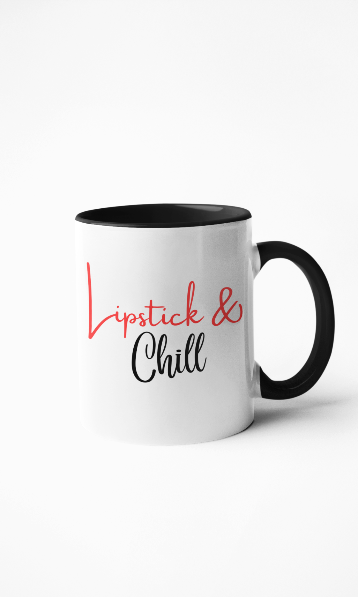Lipstick & Chill Stylish Coffee Mug for Make-up and Lipstick Sisters