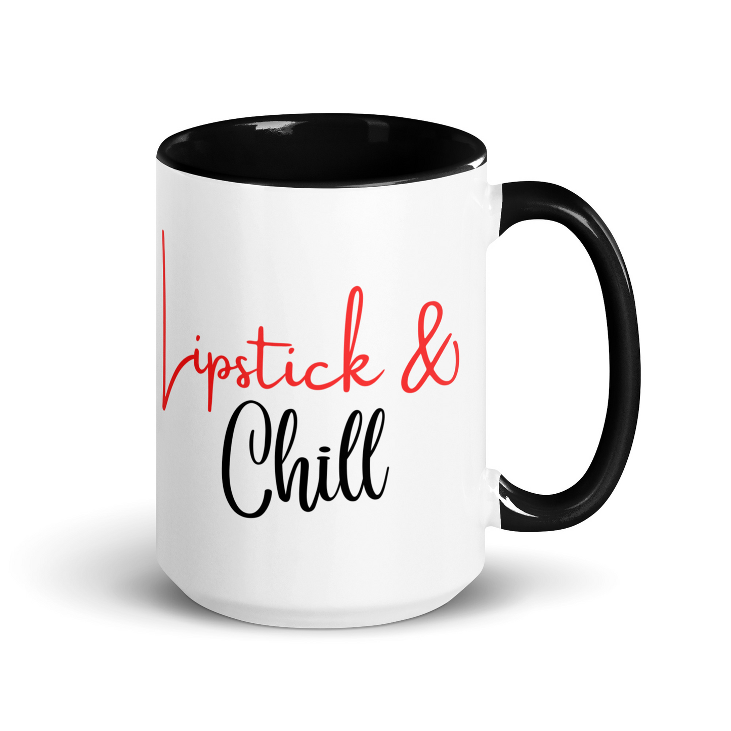 Lipstick & Chill Stylish Coffee Mug for Make-up and Lipstick Sisters